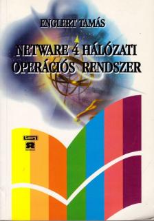 Englert Tamás - Netware 4 hálózati operációs rendszer a 4.11 verzióig [antikvár]