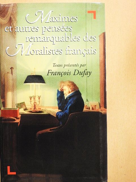 Charles Baudelaire - Maximes et autres pensées remarquables des moralistes français [antikvár]