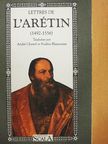 Pietro Aretino - Lettres de l'Arétin [antikvár]