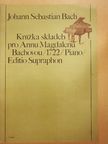 Johann Sebastian Bach - Knízka skladeb pro Annu Magdalenu Bachovou [antikvár]