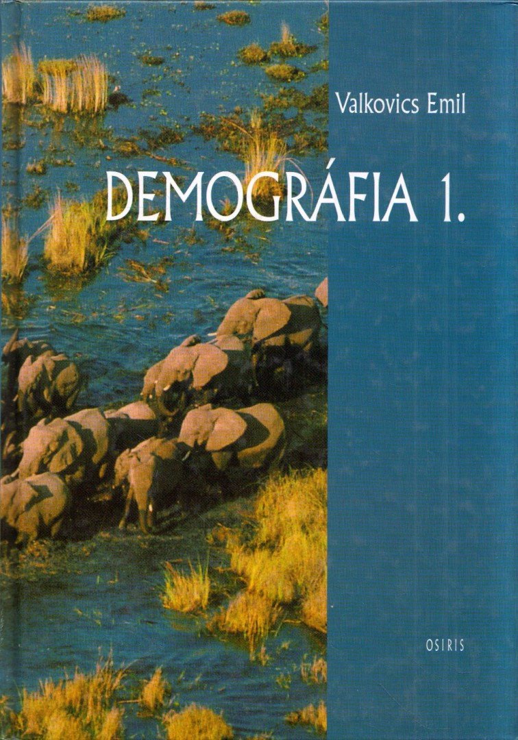 Valkovics Emil - Demográfia 1. [antikvár]