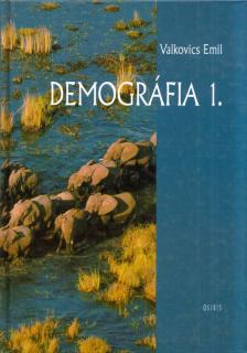 Valkovics Emil - Demográfia 1. [antikvár]