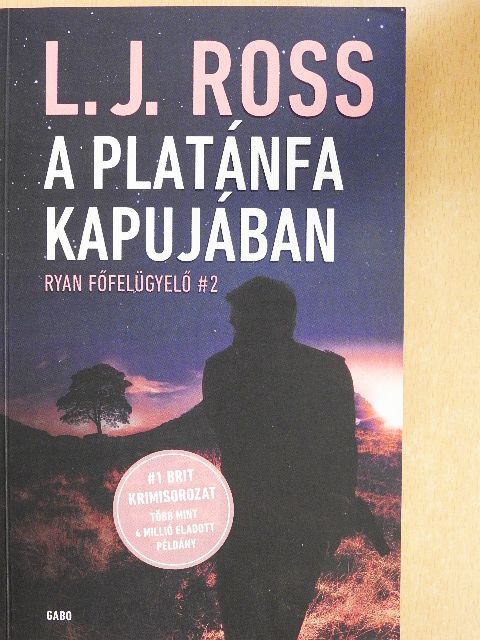 L. J. Ross - A Platánfa Kapujában [antikvár]