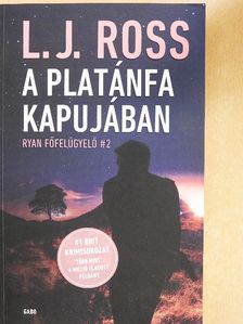 L. J. Ross - A Platánfa Kapujában [antikvár]