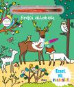 Ecset, víz, varázslat - Erdei állatok