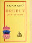 Raffay Ernő - Erdély 1918-1919-ben [antikvár]