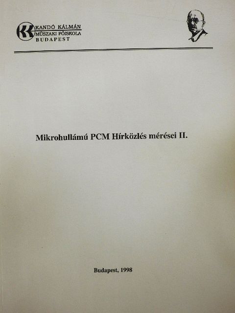 Vigh Sándor - Mikrohullámú PCM Hírközlés mérései II. [antikvár]