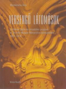 Moravánszky Ákos - Versengő látomások [antikvár]
