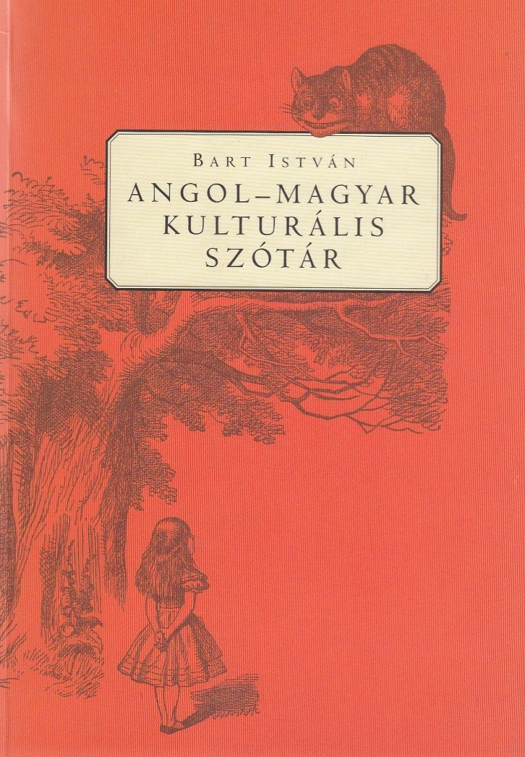Bart István - Angol-magyar kulturális szótár [antikvár]