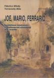 Pákolicz Mihály, Ternovszky Béla - Joe, Mario, Ferrario (Dedikált) [antikvár]