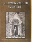 Csapody Miklós - "A legszögedibb Szögedi" (dedikált példány) [antikvár]