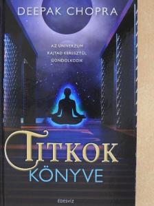 Deepak Chopra - Titkok könyve [antikvár]