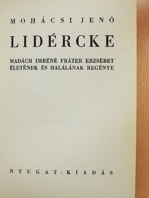 Mohácsi Jenő - Lidércke [antikvár]