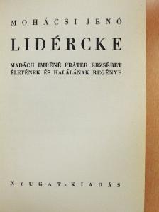 Mohácsi Jenő - Lidércke [antikvár]