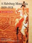 A. J. P. Taylor - A Habsburg Monarchia 1809-1918 [antikvár]