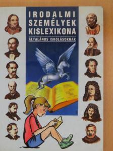 Nagy Emese - Irodalmi személyek kislexikona [antikvár]