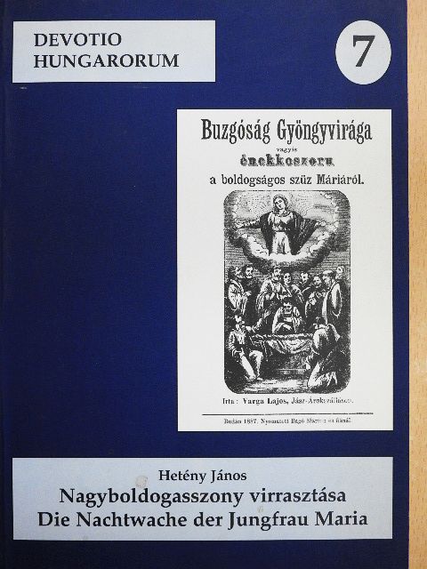 Hetény János - Nagyboldogasszony virrasztása/A Karancs-hegyi búcsú [antikvár]