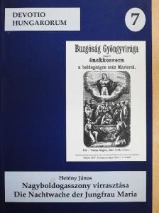 Hetény János - Nagyboldogasszony virrasztása/A Karancs-hegyi búcsú [antikvár]