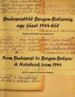 Zágoni Zsolt - Budapesttől Bergen-Belsenig, egy füzet 1944-ből / From Budapest to Bergen-Belsen: A Notebook from 1944 [antikvár]