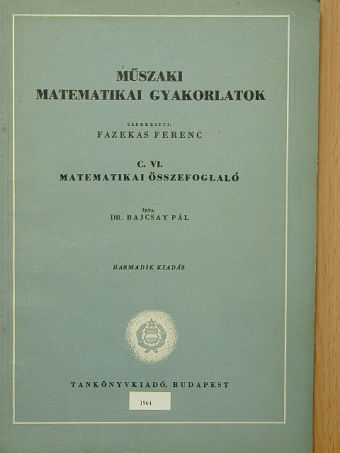Dr. Bajcsay Pál - Műszaki matematikai gyakorlatok C. VI. [antikvár]
