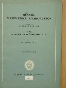 Dr. Bajcsay Pál - Műszaki matematikai gyakorlatok C. VI. [antikvár]