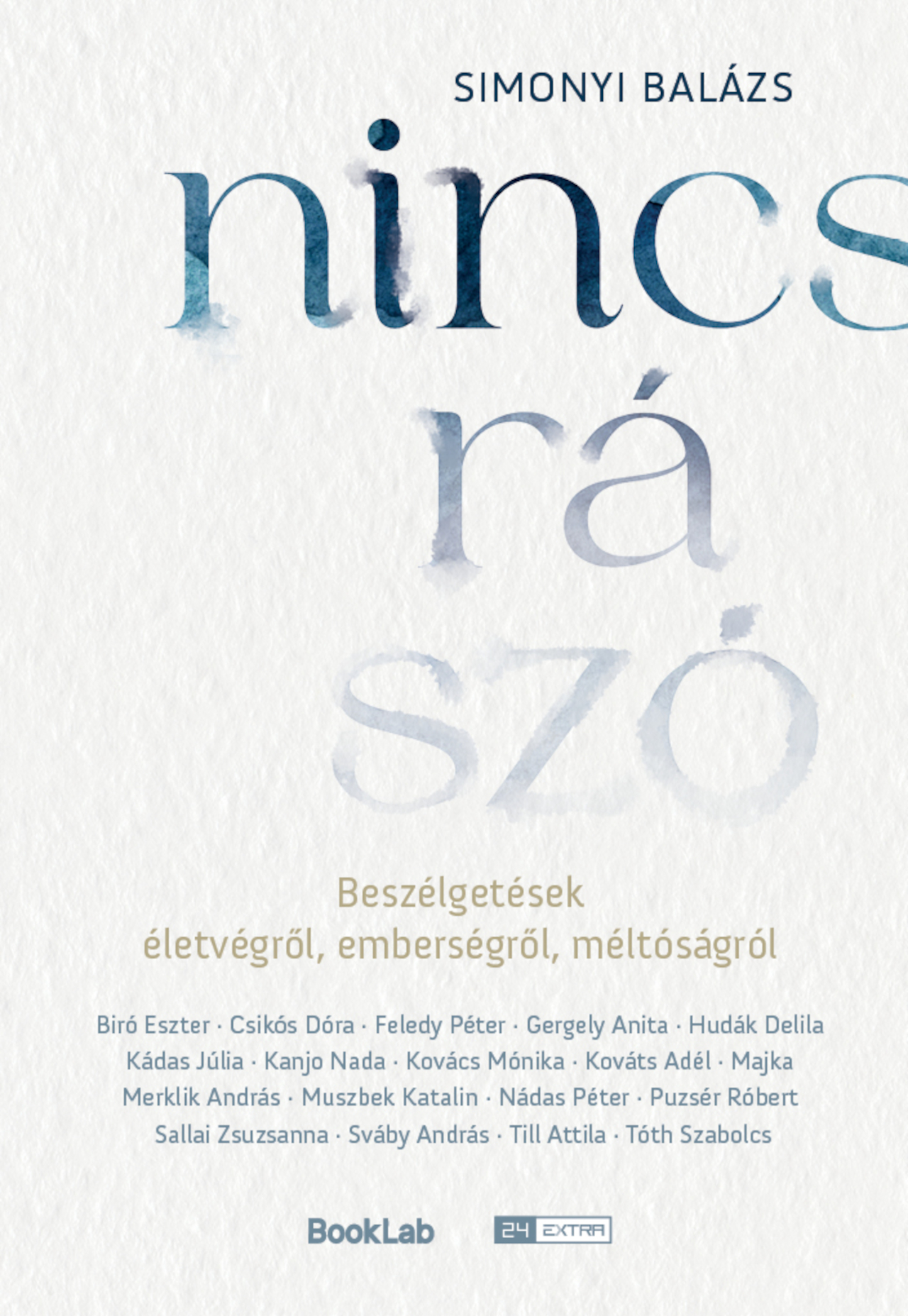 Simonyi Balázs - Nincs rá szó