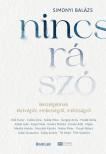 Simonyi Balázs - Nincs rá szó