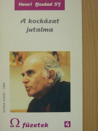 Henri Boulad - A kockázat jutalma [antikvár]