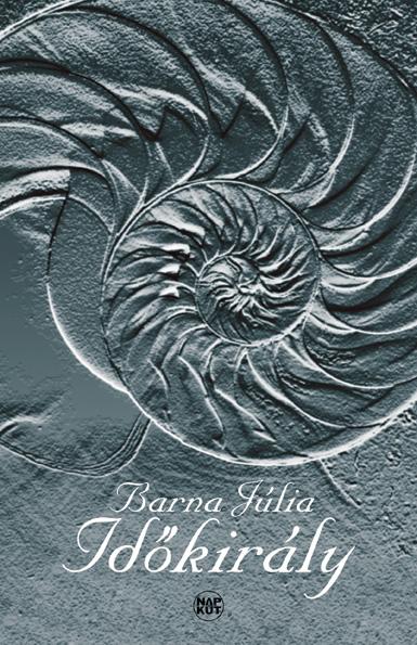 Barna Júlia - Időkirály