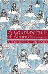 Colin Swatridge - A Country Full of Aliens (Magyarország angol szemmel)