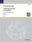 GEMINIANI - CONCERTO GROSSO "LA FOLLIA" FÜR STREICHORCHESTER UND BC. OP 5/12  PARTITUR