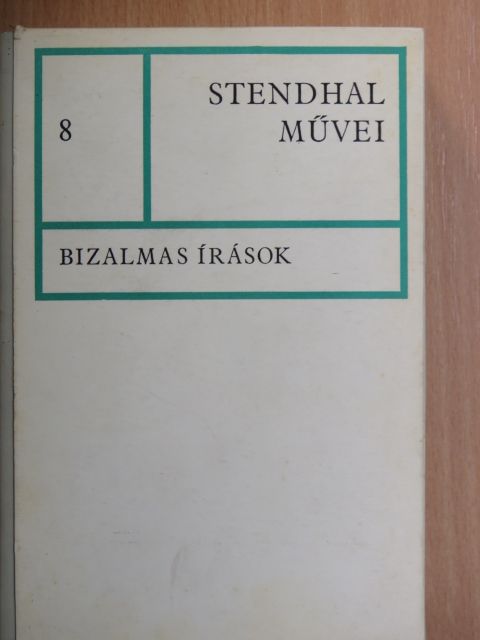 Henri Beyle - Bizalmas írások [antikvár]