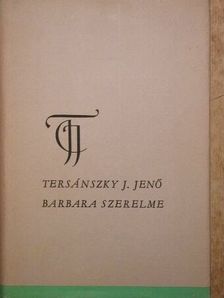 Tersánszky J. Jenő - Barbara szerelme [antikvár]