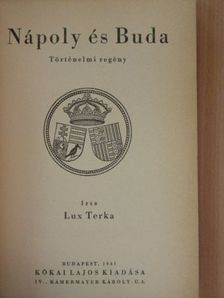 Lux Terka - Nápoly és Buda [antikvár]