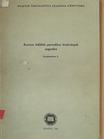 Kurrens külföldi periodikus kiadványok jegyzéke [antikvár]