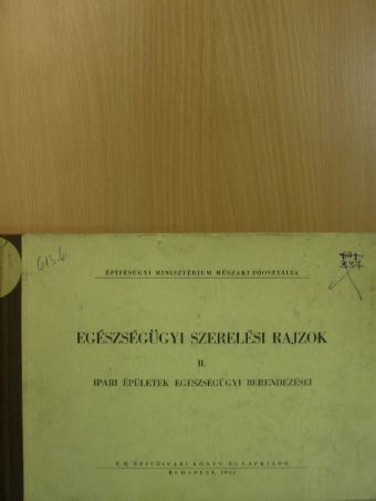 Egészségügyi szerelési rajzok II. [antikvár]