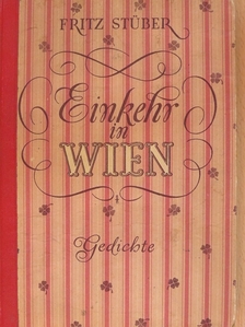 Fritz Stüber - Einkehr in Wien [antikvár]