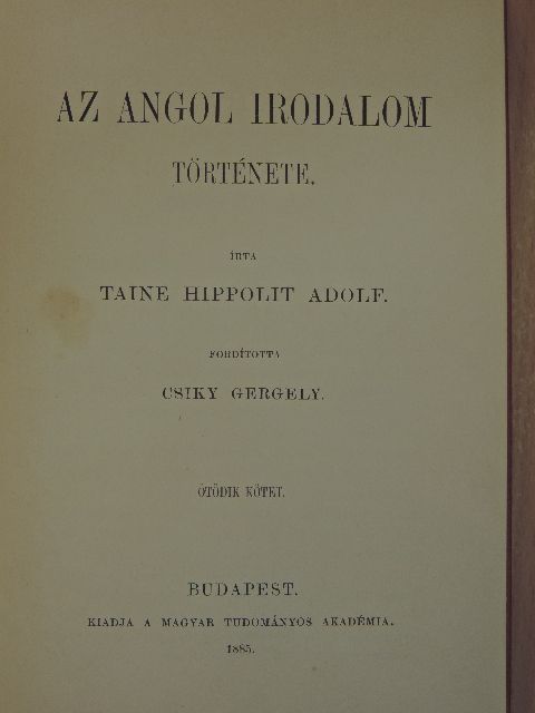 Taine Hippolit Adolf - Az angol irodalom története V. [antikvár]