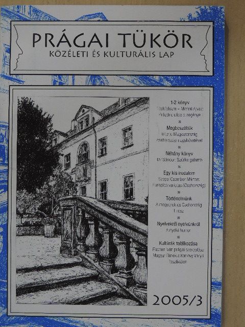Balázs Géza - Prágai Tükör 2005/3. [antikvár]