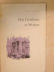 Hedwig Weilguny - Das Liszthaus in Weimar [antikvár]