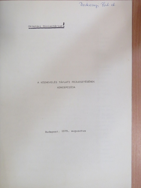 A köznevelés távlati fejlesztésének koncepciója 1979. augusztus [antikvár]