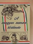 Dr. Görög Ferenc - A magyar nemzet története (aláírt példány) [antikvár]
