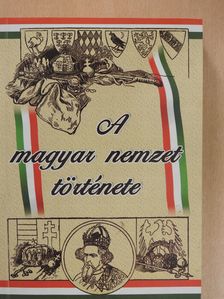 Dr. Görög Ferenc - A magyar nemzet története (aláírt példány) [antikvár]