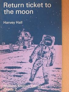 Harvey Hall - Return Ticket to the Moon [antikvár]