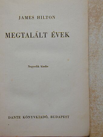 James Hilton - Megtalált évek [antikvár]
