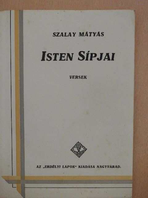 Szalay Mátyás - Isten sípjai [antikvár]