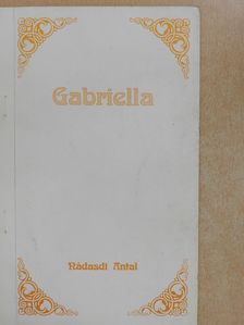 Nádasdi Antal - Gabriella (dedikált példány) [antikvár]