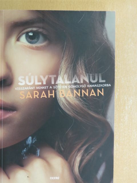 Sarah Bannan - Súlytalanul [antikvár]