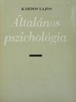 Dr. Kardos Lajos - Általános pszichológia [antikvár]