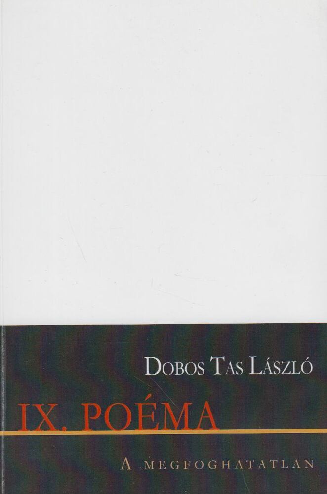 Dobos Tas László - IX. Poéma [antikvár]